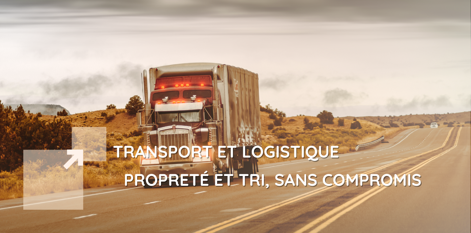 Camions et plateforme logistique illustrant la gestion des déchets en transport et logistique, avec mention des solutions Clean Kompact / Clean Tass pour compacter et gérer les flux.