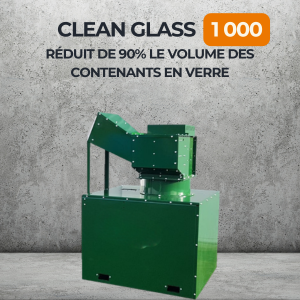 Broyeur à verre Clean Glass 1000 réduit 90% volume contenants en verre, format industriel